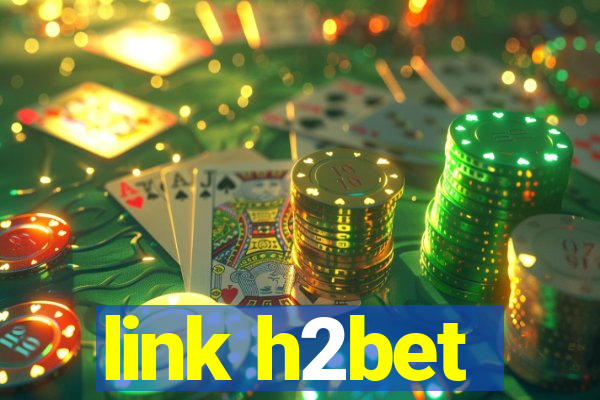 link h2bet